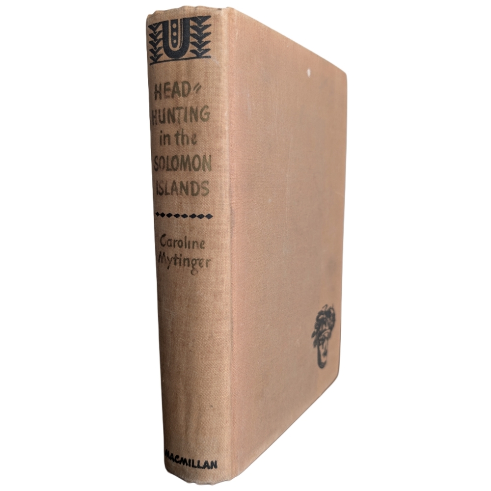 1942 Head Hunting in the Solomon Islands by Caroline Mytinger